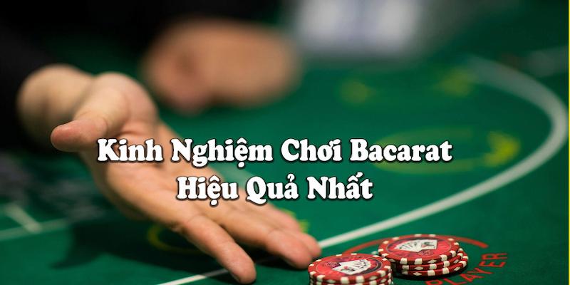 Kinh nghiệm chơi baccarat